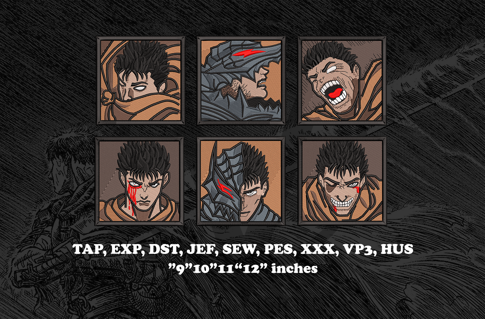 A preview of six Guts Berserk anime embroidery designs in a 2x3 grid, showing detailed machine embroidery stitching, textured thread, and digitized embroidery file results.