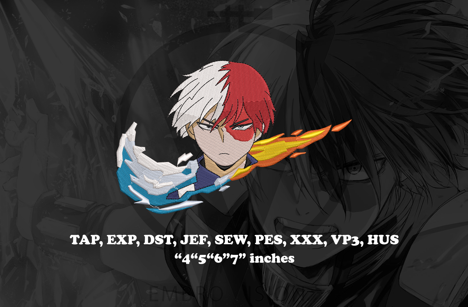 A digital embroidery design preview featuring a character of Shoto Todoroki from  the anime My Hero Academia. White text at the bottom lists file formats: TAP, EXP, DST, JEF, SEW, PES, XXX, VP3, HUS, and sizes 4, 5, 6, and 7 inches.