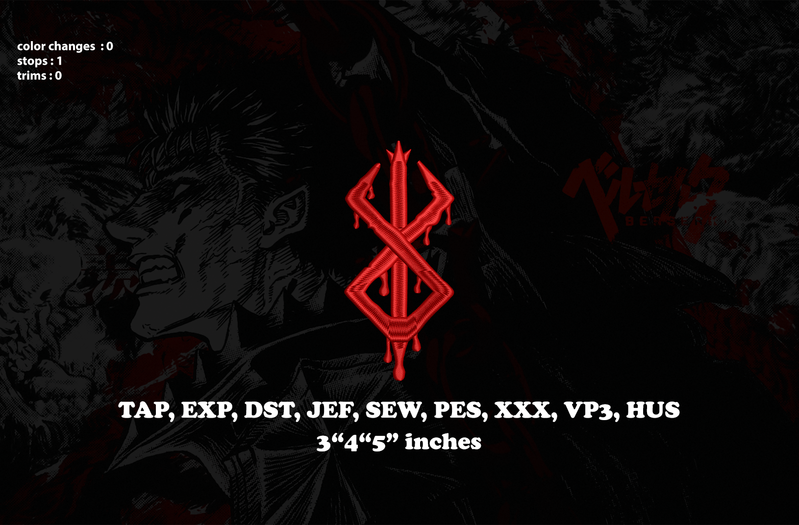 Berserk  Embroidery - Berserk Digital File for Machine